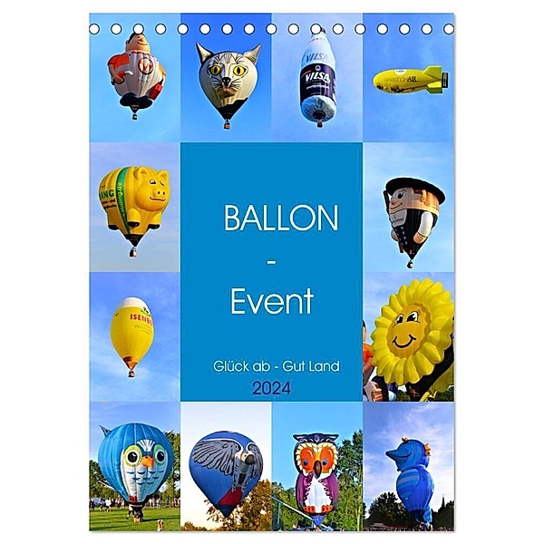 BALLON - Event (Tischkalender 2024 DIN A5 hoch), CALVENDO Monatskalender, Günther Klünder