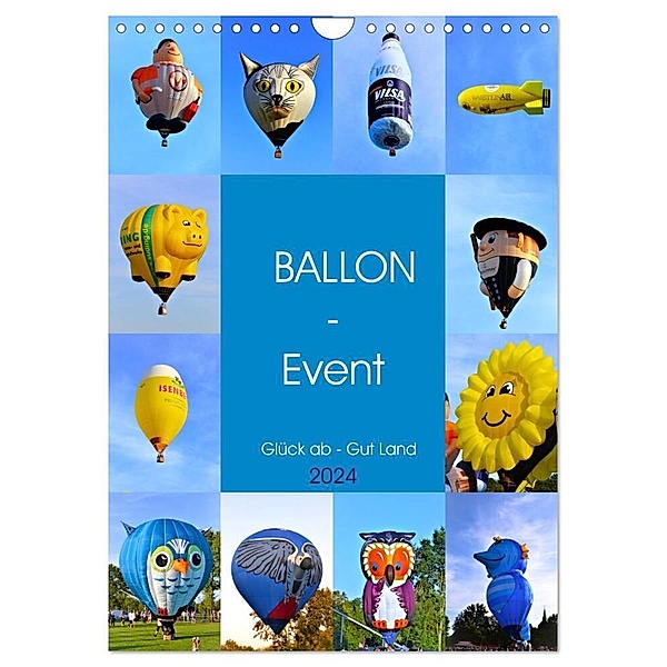 BALLON - Event (Wandkalender 2024 DIN A4 hoch), CALVENDO Monatskalender, Günther Klünder