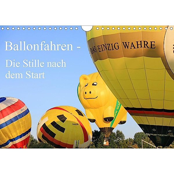 Ballonfahren - Die Stille nach dem Start (Wandkalender 2021 DIN A4 quer), Frank Gayde