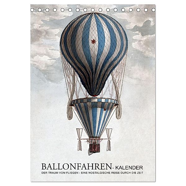 Ballonfahren Kalender (Tischkalender 2025 DIN A5 hoch), CALVENDO Monatskalender, Calvendo, Bilder: bilwissedition Layout: Babette Reek