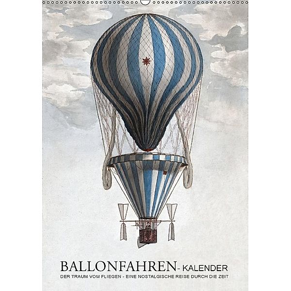Ballonfahren Kalender (Wandkalender 2017 DIN A2 hoch), Babette Reek