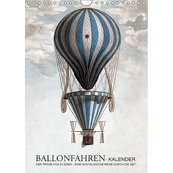 Ballonfahren Kalender (Wandkalender 2018 DIN A4 hoch), Babette Reek
