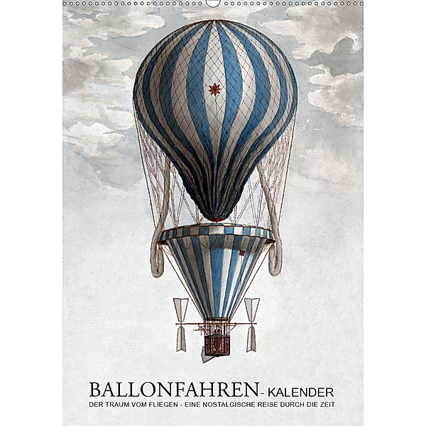 Ballonfahren Kalender (Wandkalender 2020 DIN A2 hoch), Babette Reek, bilwissedition