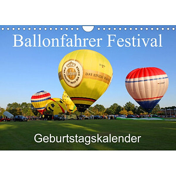 Ballonfahrer Festival Geburtstagskalender (Wandkalender 2022 DIN A4 quer), Frank Gayde
