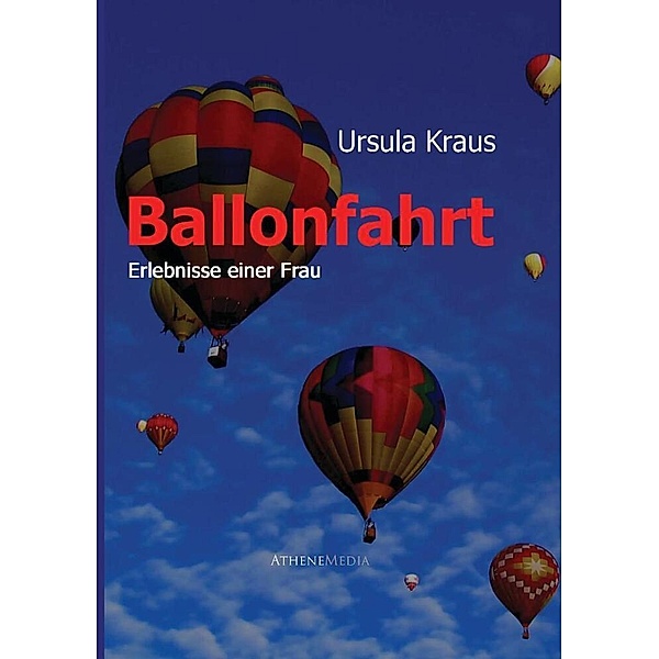 Ballonfahrt, Ursula Kraus