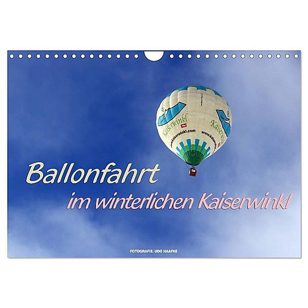 Ballonfahrt im winterlichen Kaiserwinkl (Wandkalender 2024 DIN A4 quer), CALVENDO Monatskalender, Udo Haafke