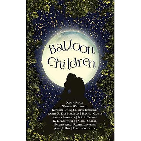 Balloon Children, Xanna Renae, Willow Whitehead