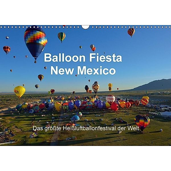 Balloon Fiesta New Mexico (Wandkalender 2017 DIN A3 quer), Hans-Gerhard Pfaff