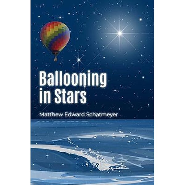 Ballooning in Stars, Matthew Edward Schatmeyer