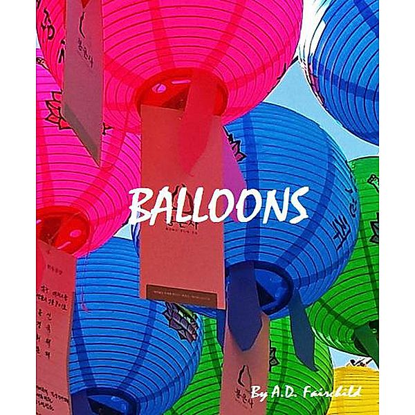 Balloons, A. D. Fairchild