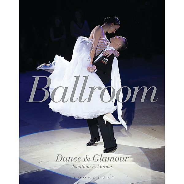 Ballroom Dance and Glamour, Jonathan S. Marion