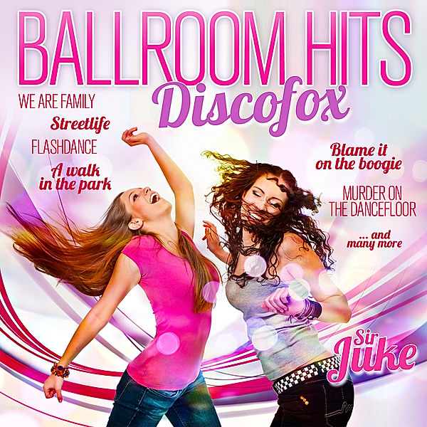 Ballroom Hits-Discofox, Sir Juke