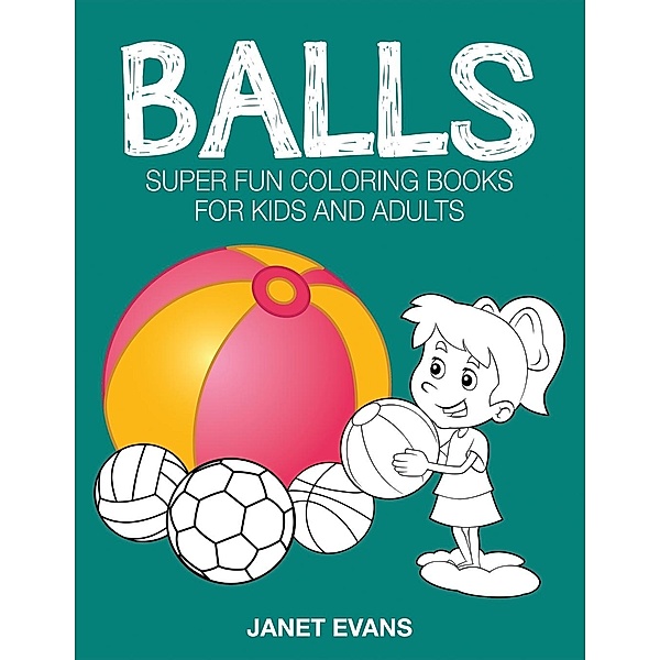 Balls, Janet Evans