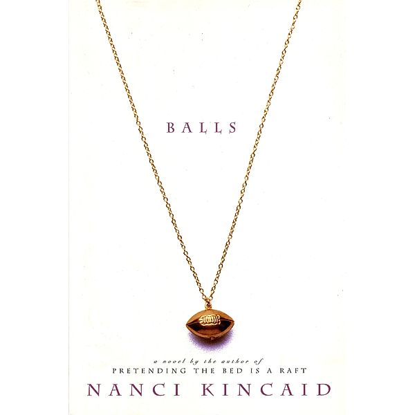 Balls, Nanci Kincaid