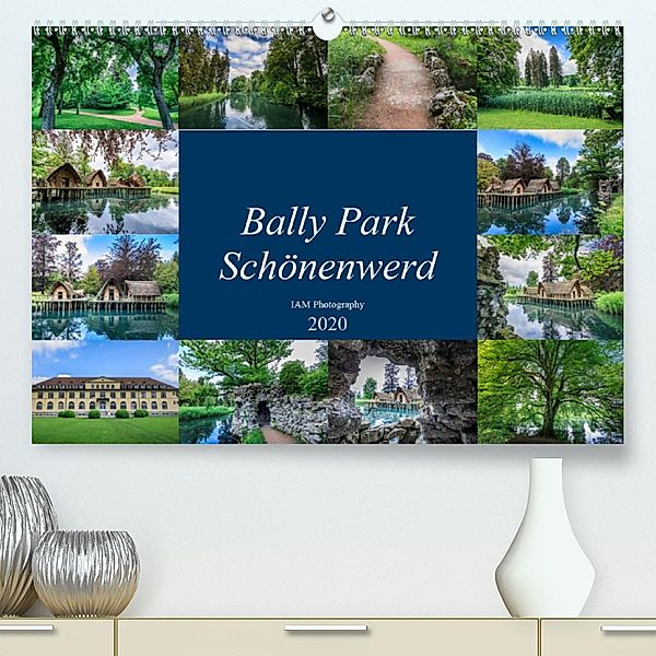 Bally Park Schönenwerd (Premium-Kalender 2020 DIN A2 quer), IAM photography