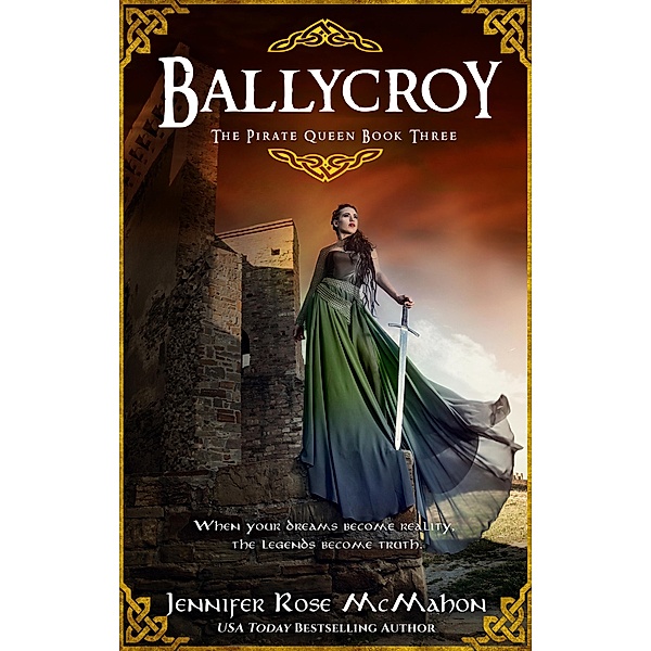 Ballycroy / The Pirate Queen Bd.3, Jennifer Rose McMahon