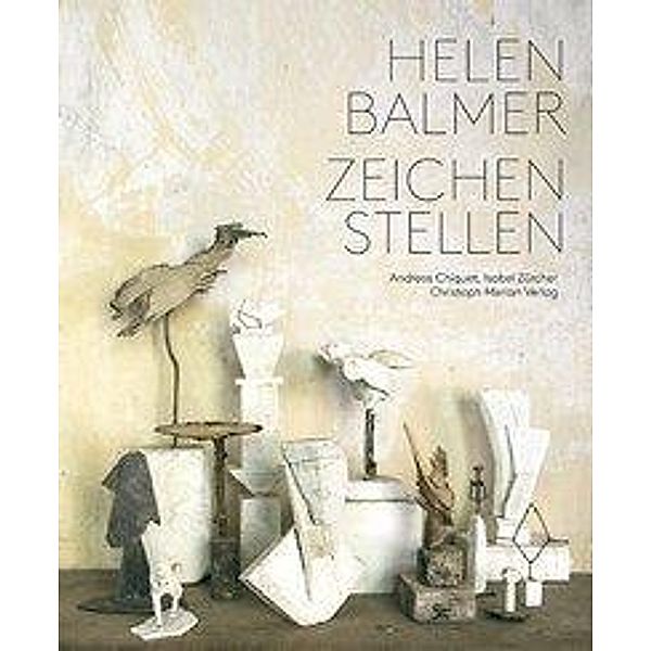 Balmer, H:  Zeichen stellen, Andreas Chiquet, Isabel Zürcher