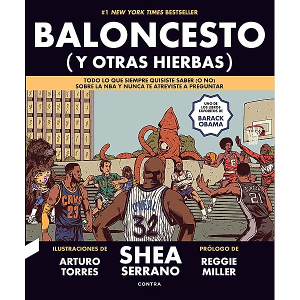 Baloncesto (y otras hierbas), Shea Serrano