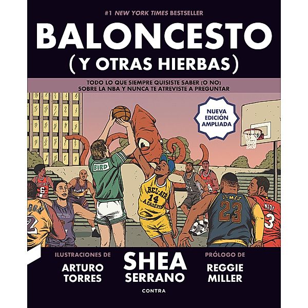 Baloncesto (y otras hierbas), Shea Serrano