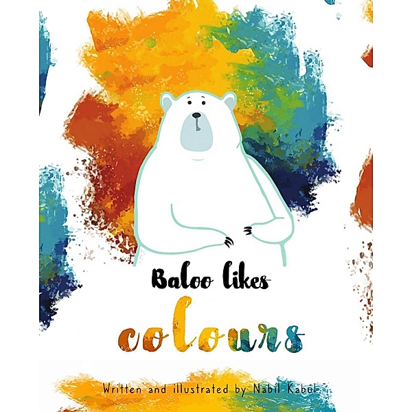 Baloo Likes Colours, Nabil Kabul