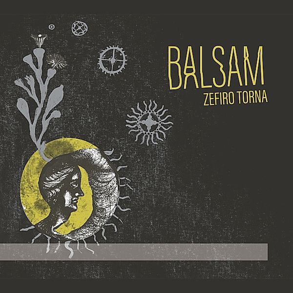 Balsam, Zefiro Torna