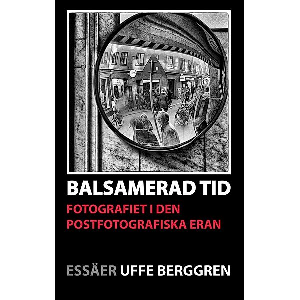 Balsamerad tid, Uffe Berggren