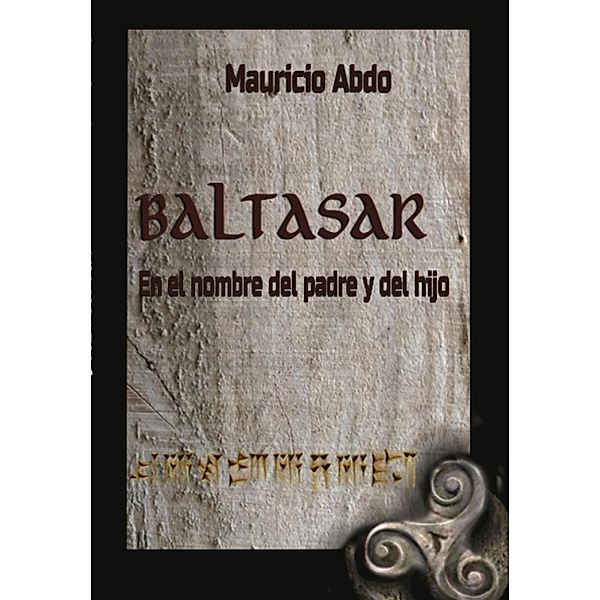 Baltasar, Mauricio Abdo