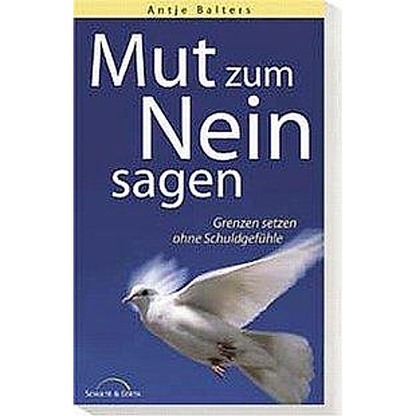 Balters, A: Mut zum Nein sagen, Antje Balters