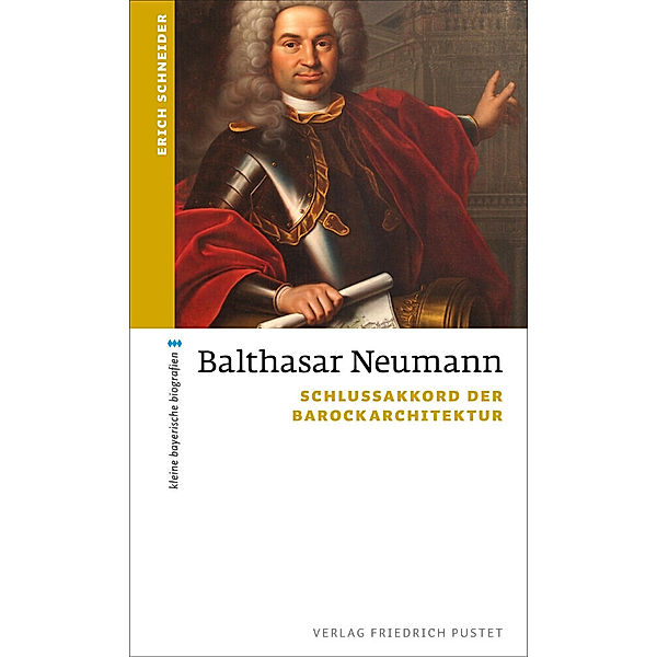 Balthasar Neumann, Erich Schneider