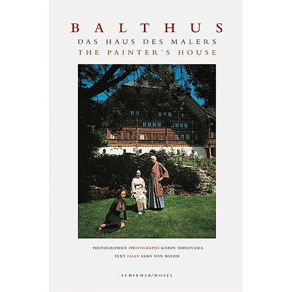 Balthus - Das Haus des Malers. The Painter's House, Kishin Shinoyama