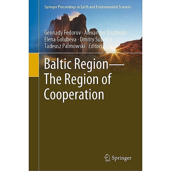 Baltic Region-The Region of Cooperation / Springer Proceedings in Earth and Environmental Sciences