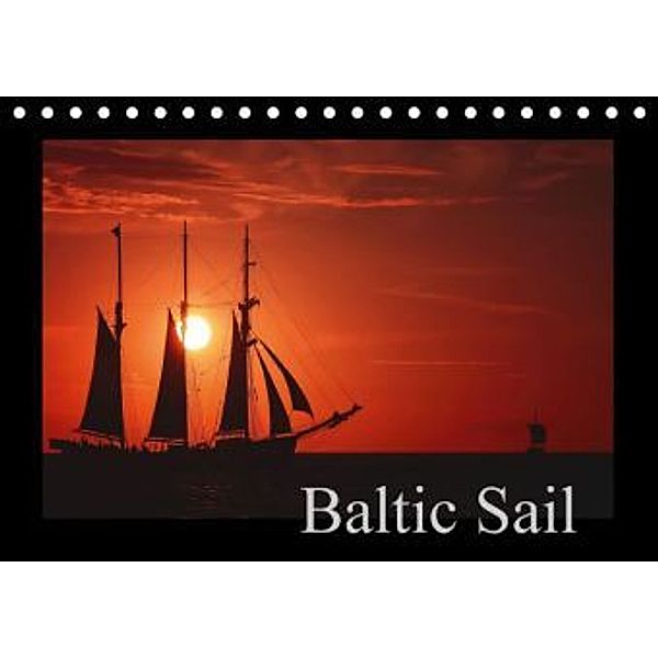 Baltic Sail (Tischkalender 2016 DIN A5 quer), Thomas Deter