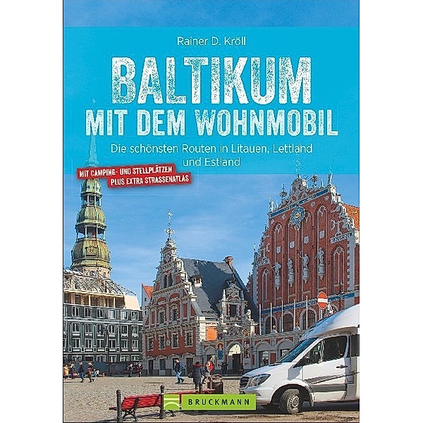 Baltikum / mit dem Wohnmobil Bd.7, Rainer D. Kröll