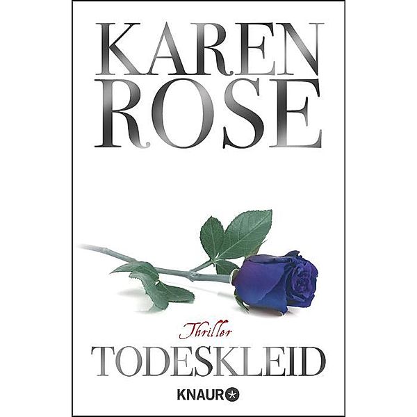 Baltimore Band 2: Todeskleid, Karen Rose