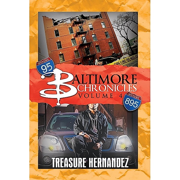 Baltimore Chronicles Volume 4, Treasure Hernandez