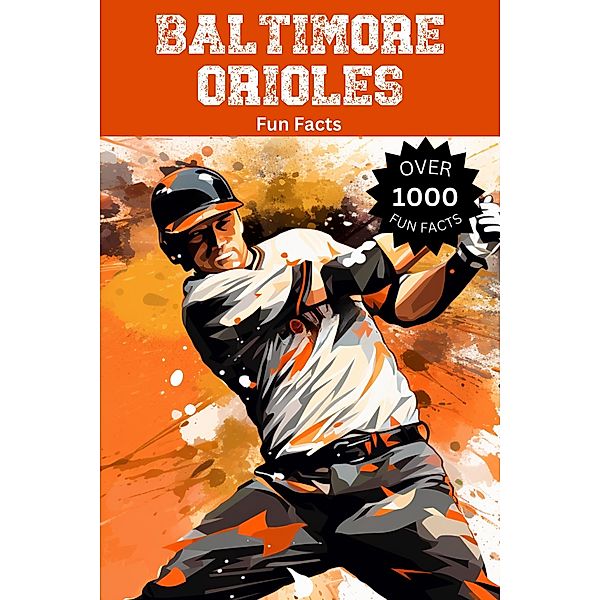 Baltimore Orioles Fun Facts, Trivia Ape