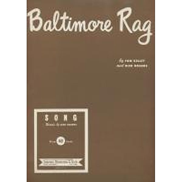 Baltimore Rag, Tom Kelley, Dick Rogers
