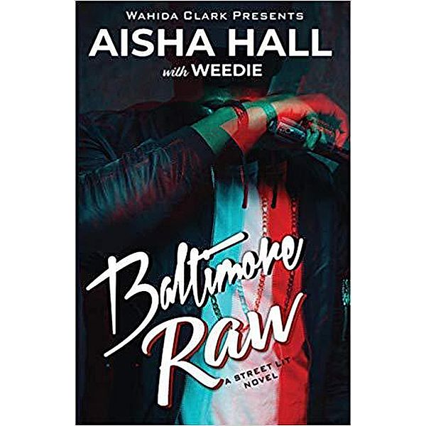 Baltimore Raw, Aisha Hall