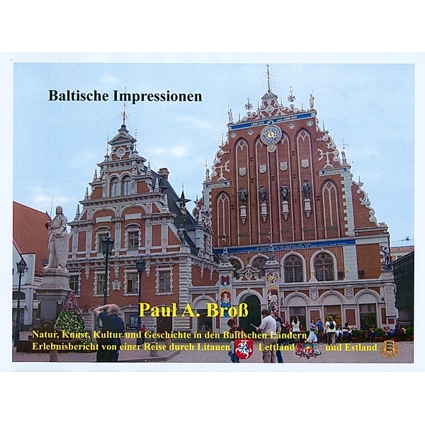 Baltische Impressionen, Paul Bross