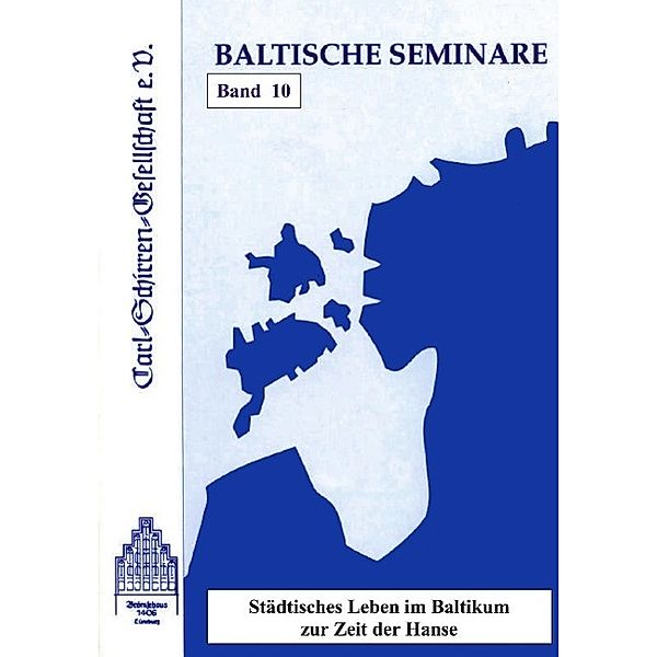 Baltische Seminare Band 10, Norbert Angermann, Ilgarvs Misans, Thomas Brück, Juhan Kreem