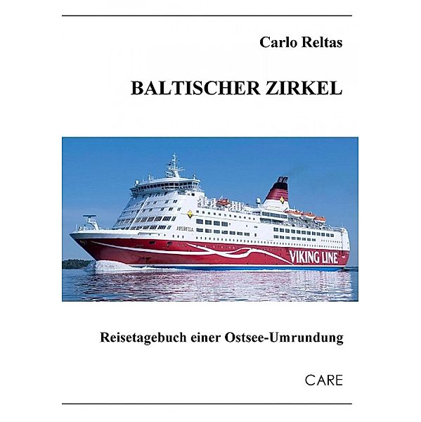 Baltischer Zirkel, Carlo Reltas