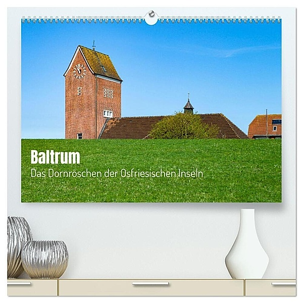 Baltrum - Das Dornröschen der Ostfriesischen Inseln (hochwertiger Premium Wandkalender 2024 DIN A2 quer), Kunstdruck in Hochglanz, Ralf Kalytta