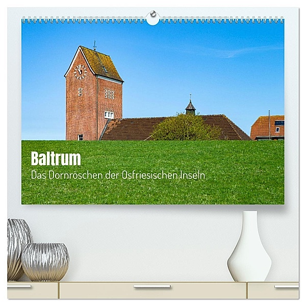 Baltrum - Das Dornröschen der Ostfriesischen Inseln (hochwertiger Premium Wandkalender 2025 DIN A2 quer), Kunstdruck in Hochglanz, Calvendo, Ralf Kalytta