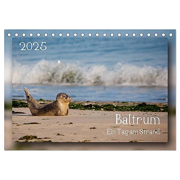 Baltrum - Ein Tag am Strand (Tischkalender 2025 DIN A5 quer), CALVENDO Monatskalender, Calvendo, Thomas Heizmann bildkunschd