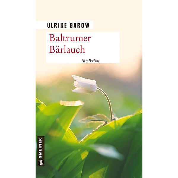 Baltrumer Bärlauch / Inselkrimi, Ulrike Barow