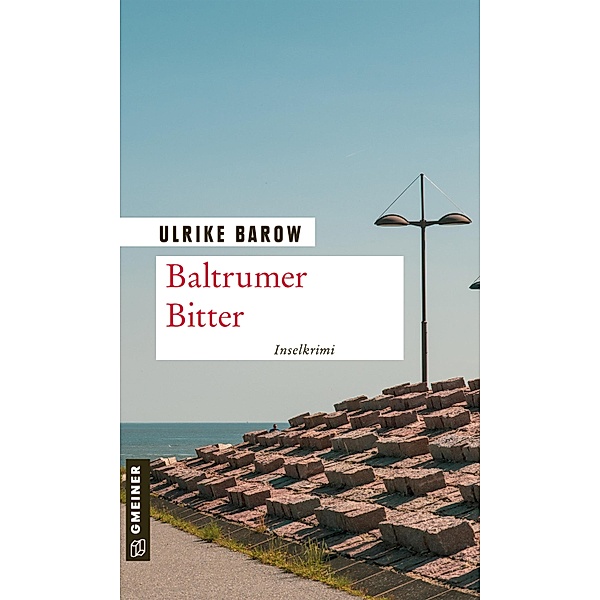 Baltrumer Bitter / Oberkommissar Michael Röder Bd.5, Ulrike Barow