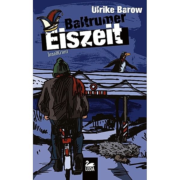 Baltrumer Eiszeit / Baltrum Ostfrieslandkrimis Bd.9, Ulrike Barow