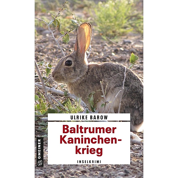 Baltrumer Kaninchenkrieg / Oberkommissar Michael Röder Bd.8, Ulrike Barow