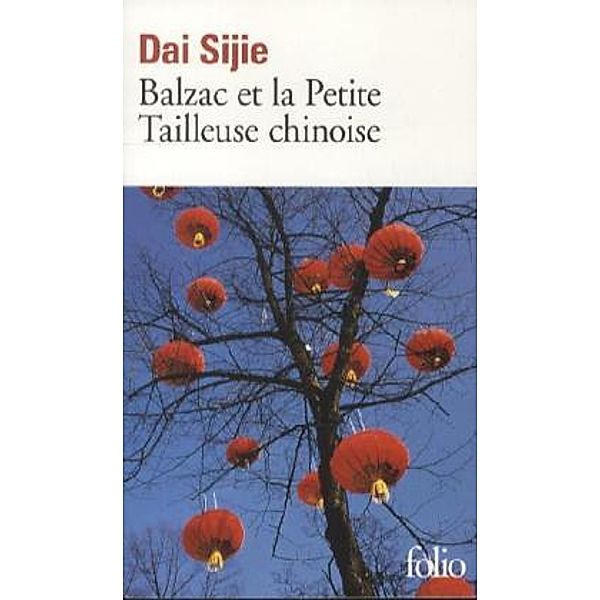 Balzac et la Petite Tailleuse chinoise, Dai Sijie