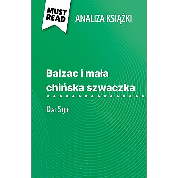 Balzac i mala chinska szwaczka ksiazka Dai Sijie (Analiza ksiazki), Lauriane Sable